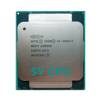  E5-2666V3 Originál Intel Xeon E5-2666 V3 2.90 GHz 25M 10-JADRÁ 22NM LGA2011-3 135W E5 2666 V3 Procesor E5 2666V3