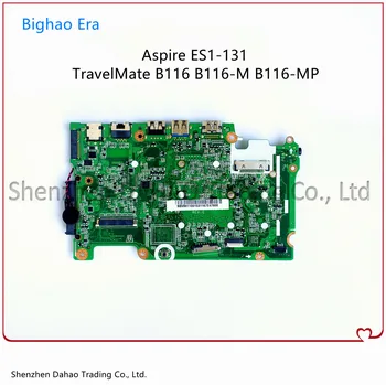  Pre ACER Aspire ES1-131 TravelMate B116-M B116-MP Notebook Doske DAZHKDMB6E0 S CPU Intel DDR3 NBVB811001 Plne Otestovať