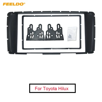  FEELDO 1Pc 2Din Stereo Panel Pre Toyota Hilux 2011+ Fascia Rádio DVD Dash Inštalácia Montáž Výbava Auta Tvár Doska Rám #FD-4904