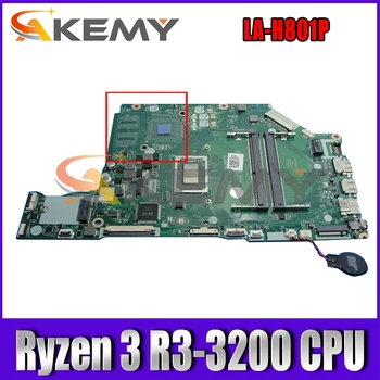  PRE Acer Aspire A515 A515-43 Notebook Doska LA-H801P NBHF911001 Doske S Ryzen 3 R3-3200 CPU DDR4 Plne Testované