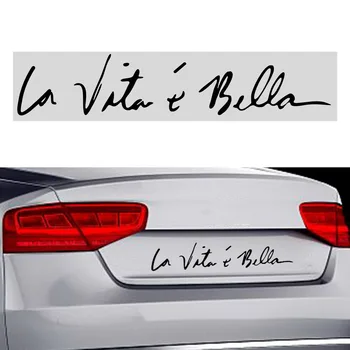  La Vita E Bella taliansky Krásnom Živote Auto Samolepky Reflexné Tvarovanie Obtlačky Dvere Nárazníka Dekorácie 4x4 Automobilového Príslušenstva