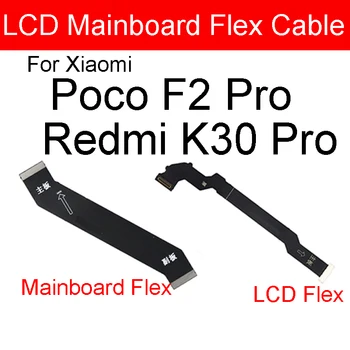  LCD, základná Doska základná Doska Flex Kábel Pre Xiao Mi Poco F2 Pro Redmi K30 Pro Doske LCD Doske Flex Stužkový Kábel Časti