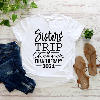  Sestry Výlet Lacnejšia Ako Terapia Tričko Dovolenku T-Shirt Darček pre Sestru Lete Ženy Výlet Tees Bežné Plus Veľkosť Topy